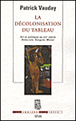 La décolonisation du tableau