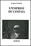 L'emprise du cinéma&nbsp;-&nbsp;Francis Vanoye