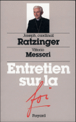 Entretien sur la foi&nbsp;-&nbsp;Benoît XVI, Vittorio Messori