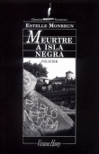 Meurtre à Isla Negra&nbsp;-&nbsp;Estelle Monbrun