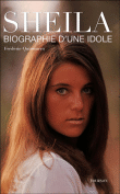 Sheila, biographie d'une idole