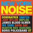Compilation rock indépendant&nbsp;-&nbsp;New York noise 3