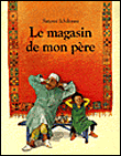 Le magasin de mon p�re