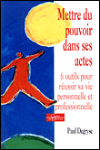 Six outils pour réussir sa vie&nbsp;-&nbsp;Paul Degryse