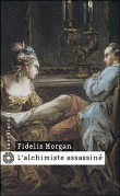L'alchimiste assassiné&nbsp;-&nbsp;Fidelis Morgan