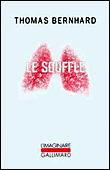 Le souffle&nbsp;-&nbsp;Thomas Bernhard