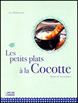Petits plats à la cocotte&nbsp;-&nbsp;Luc Bettancourt