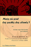 Mais où sont les yachts des clients ?&nbsp;-&nbsp;Fred Jr. Schwed