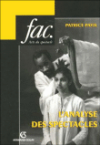 L'analyse des spectacles&nbsp;-&nbsp;Patrice Pavis