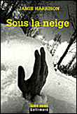 Sous la neige&nbsp;-&nbsp;Harrison