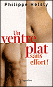Un ventre plat sans effort&nbsp;-&nbsp;Philippe Helsly