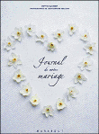 Le journal de mon mariage&nbsp;-&nbsp;Sophie Glasser