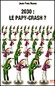 2030, le papy crash ?&nbsp;-&nbsp;Jean-Yves Ruaux