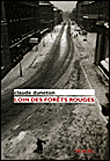 Loin des forêts rouges&nbsp;-&nbsp;Claude Duneton