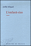 L'enfant rire&nbsp;-&nbsp;Joëlle Miquel