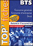 Top'fiches BTS Economie générale, économie d'entreprise, droit&nbsp;-&nbsp;Collectif