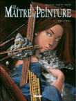 Le maître de peinture, T3&nbsp;-&nbsp;Makyo, Richaud, Faure