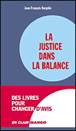 La justice dans la balance&nbsp;-&nbsp;J.F. Burgelin