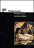 Goodis, la vie en noir et blanc&nbsp;-&nbsp;Philippe Garnier