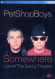 Somewhere - Live at the Savoy Theatre&nbsp;-&nbsp;Pet Shop Boys