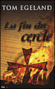 La fin du cercle&nbsp;-&nbsp;Tom Egeland