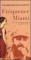 Fréquence Miami&nbsp;-&nbsp;E. Belgrano Rawson