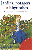 Jardins, potagers et labyrinthes&nbsp;-&nbsp;Lucia Impelluso