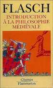 Introduction à la philosophie médiévale&nbsp;-&nbsp;Kurt Flasch