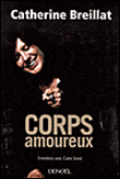 Corps amoureux&nbsp;-&nbsp;Catherine Breillat