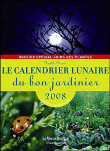 Le calendrier lunaire du bon jardinier 2008