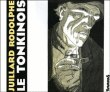 Le Tonkinois&nbsp;-&nbsp;André Juillard, Rodolphe