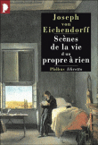 Scènes de la vie d'un propre à rien&nbsp;-&nbsp;Joseph Von Eichendorff
