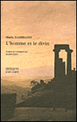 L'homme et le divin&nbsp;-&nbsp;Maria Zambrano