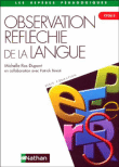 Observation réfléchie de la langue au cycle 3&nbsp;-&nbsp;M. Ros-Dupont