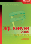 SQL Server 2005 étape par étape&nbsp;-&nbsp;Francisco Guerrero