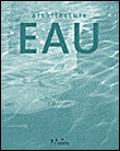 Architecture, eau&nbsp;-&nbsp;Collectif
