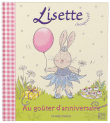 Lisette Choupinette au goûter d'anniversaire&nbsp;-&nbsp;Collectif