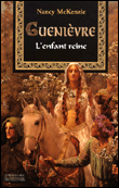 Guenièvre - Guenièvre, T1