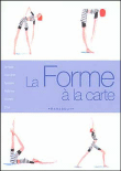 La Forme à la carte