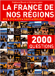 La France de nos régions en 2000 questions&nbsp;-&nbsp;Stéphanie Bouvet, Bertrand Labes