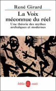 La voie méconnue du réel&nbsp;-&nbsp;René Girard