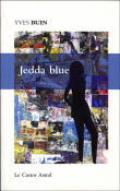 Jedda blue&nbsp;-&nbsp;Yves Buin