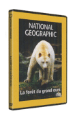 National Geographic&nbsp;-&nbsp;La Forêt du Grand Ours