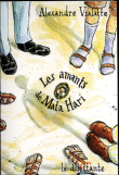 Les amants de Mata-Hari&nbsp;-&nbsp;Alexandre Vialatte