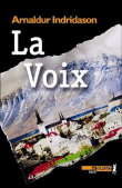 La voix&nbsp;-&nbsp;Arnaldur Indridason