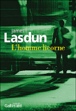 L'homme licorne&nbsp;-&nbsp;James Lasdun
