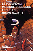 Fugue en Nimes majeur&nbsp;-&nbsp;Monique Demerson