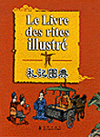 Livre des rites illustré&nbsp;-&nbsp;Collectif