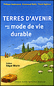 Terres d'avenir&nbsp;-&nbsp;Philippe Desbrosses, Toaan Nghiêm, Emmanuel Bailly