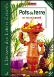 Pots de terre en toute libert�